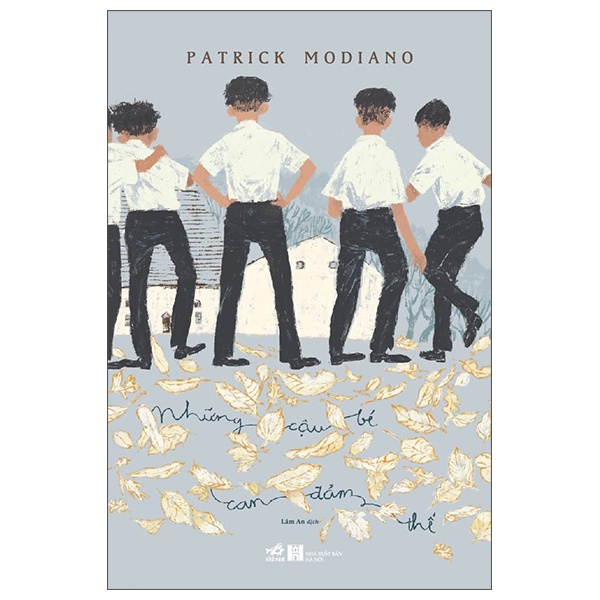 Những cậu bé can đảm thế - Patrick Modiano 2023 New 100% HCM.PO