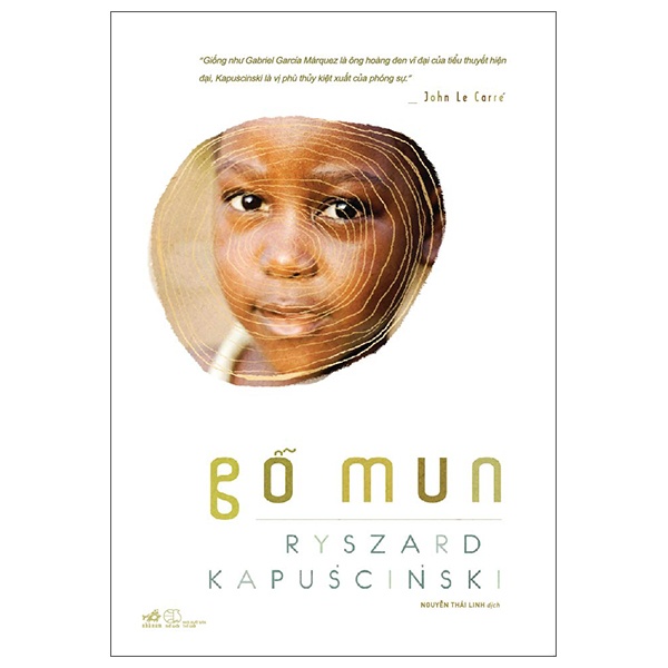 Gỗ Mun - Ryszard Kapuscinski 2022 New 100% HCM.PO