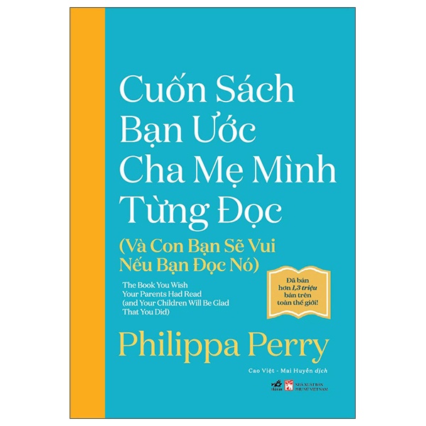 Cuốn sách bạn ước cha mẹ mình từng đọc - Philippa Perry 2022 New 100% HCM.PO