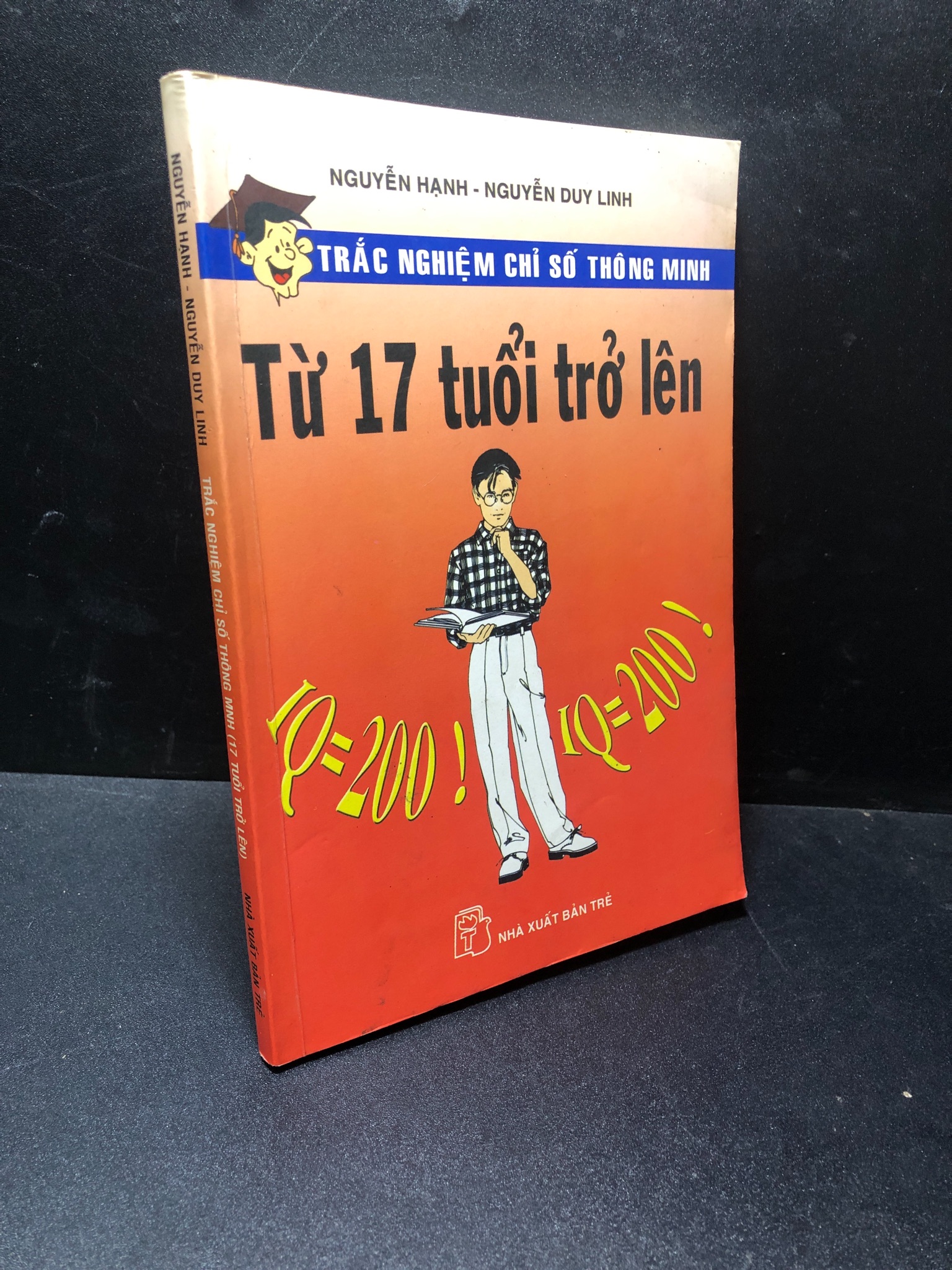 Trắc nghiệm chỉ số thông minh từ 17 tuổi trở lên 2004 - Nguyễn Hạnh, Nguyễn Duy Linh new 80%( ố vàng, bẩn bìa) HCM.TN1511