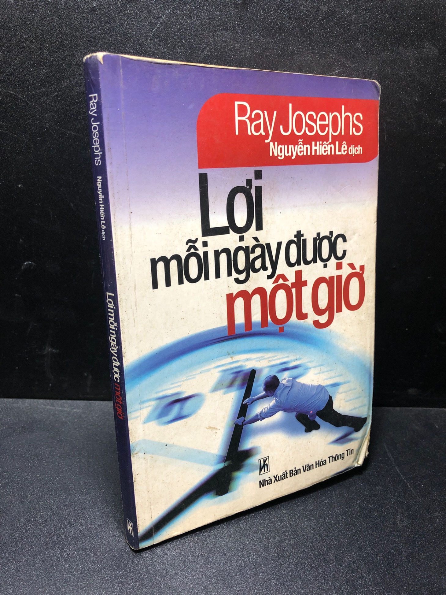 Lợi mỗi ngày được một giờ 2000 - Ray Josephs new 80% (ố, bẩn bìa, viết bằng bút chì bút bi) HCM.TN1511