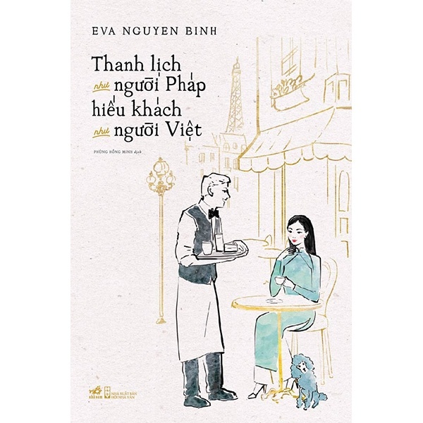 Thanh lịch như người Pháp, hiếu khách như người Việt - Eva Nguyen Binh 2018 New 100% HCM.PO