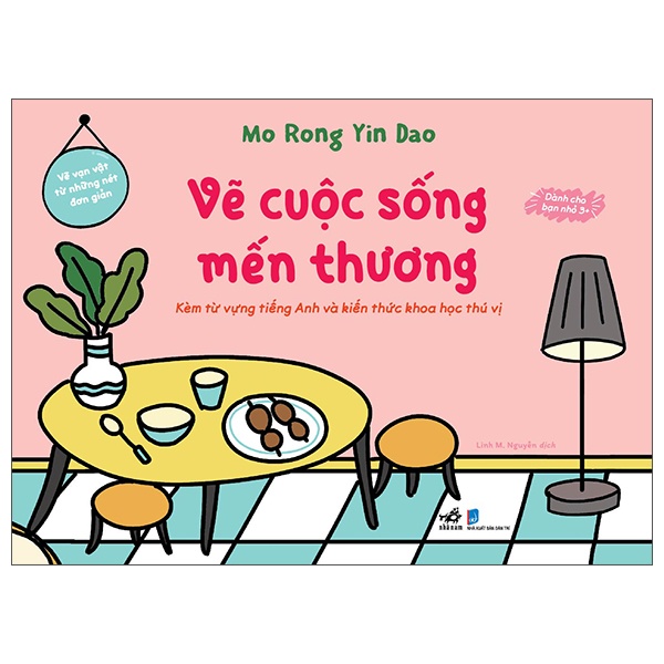 Vẽ vạn vật từ những nét đơn giản - Vẽ cuộc sống mến thương - Mo Rong Yin Dao 2022 New 100% HCM.PO