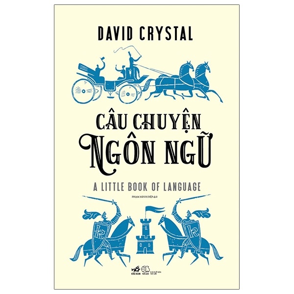 Câu chuyện ngôn ngữ - David Crystal 2021 New 100% HCM.PO