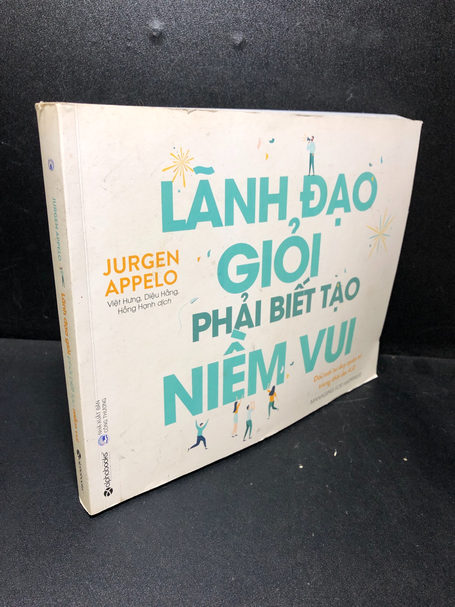 Lãnh đạo giỏi phải biết tạo niềm vui Jurgen Appelooiwd 70 ố nhẹ HCM2011