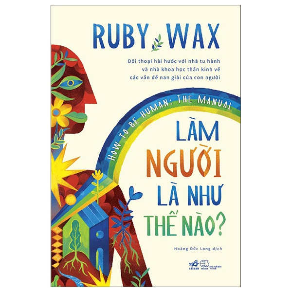 Làm người là như thế nào? - Ruby Wax 2022 New 100% HCM.PO