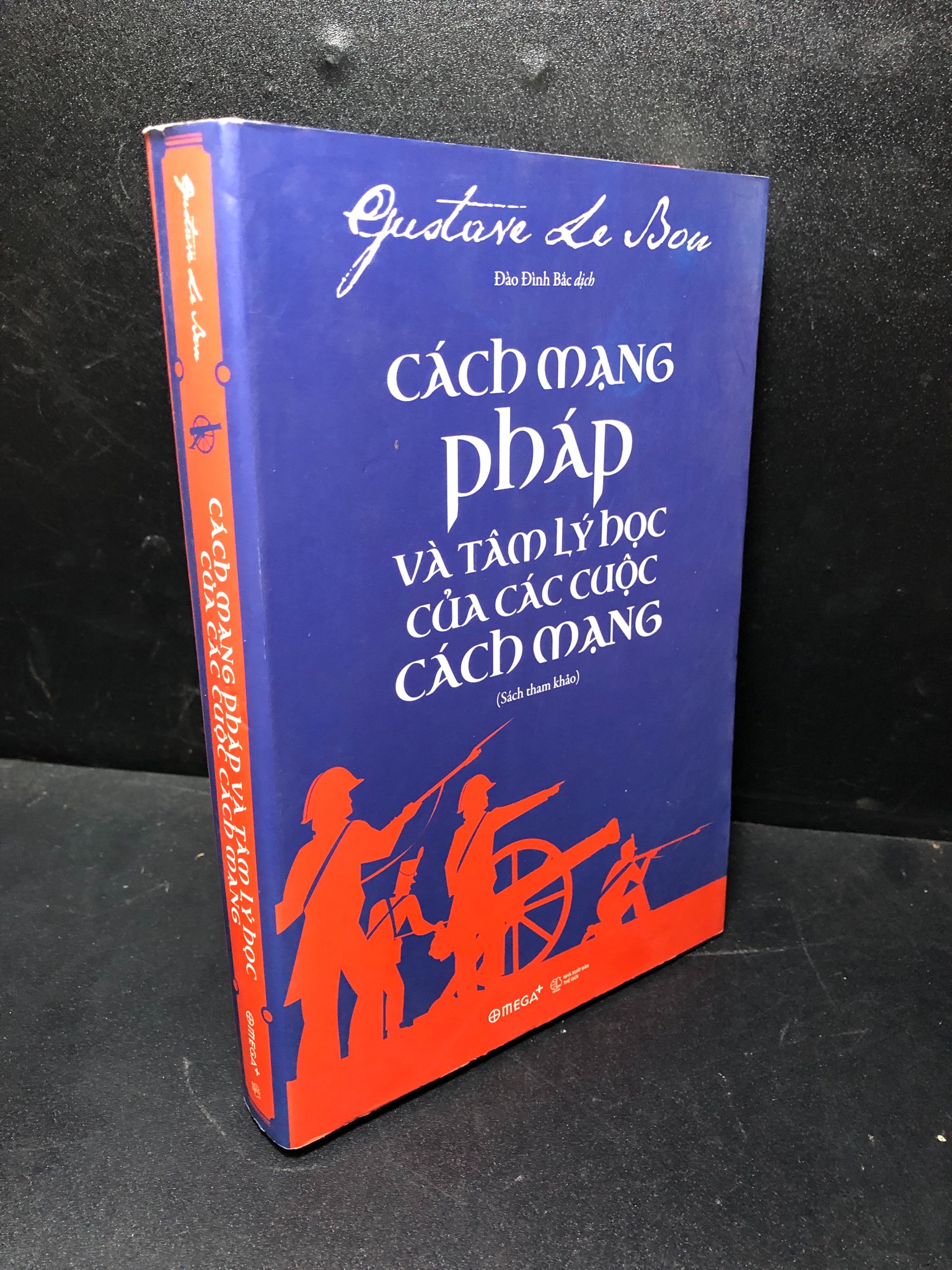 Cách mạng Pháp và tâm lý học của các cuộc cách mạng 2020 Gustave Le Bou mới 85% HPB.HCM1811