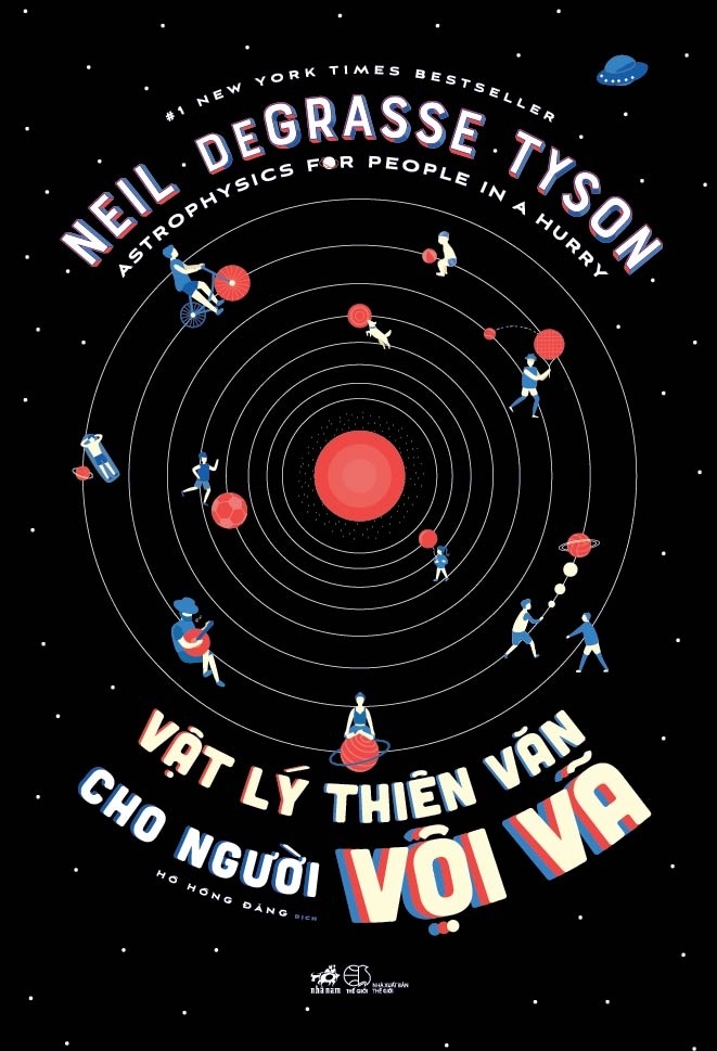 Vật lý thiên văn cho người vội vã - Neil Degrasse Tyson 2018 New 100% HCM.PO