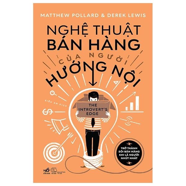 Nghệ thuật bán hàng cho người hướng nội - Matthew Pollard & Derek Lewis 2019 New 100% HCM.PO