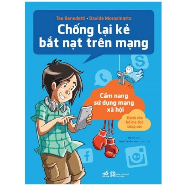 Chống lại kẻ bắt nạt trên mạng - Teo Benedetti - Davide Morosinotto 2017 New 100% HCM.PO