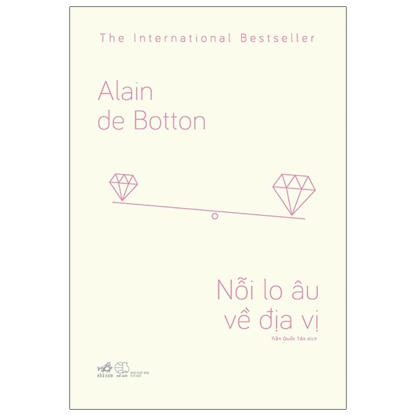 Nỗi lo âu về địa vị(TB-115.000) - Alain de Botton 2020 New 100% HCM.PO