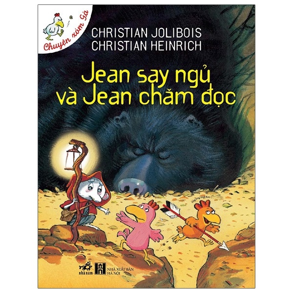 Chuyện xóm gà - Jean say ngủ và Jean chăm đọc (TB 58.000) - Christian Jolibois & Christian Heinrich 2021 New 100% HCM.PO