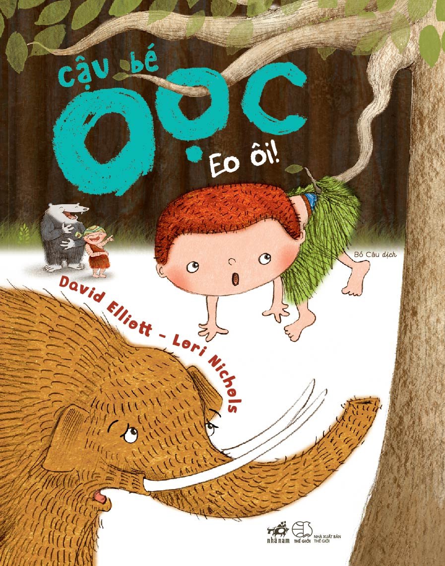 Cậu bé Oọc - Eo ôi - David Elliott - Lori Nichols 2018 New 100% HCM.PO