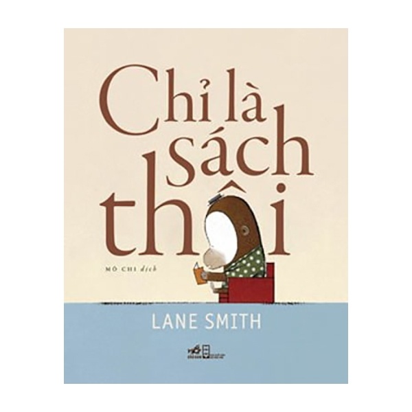 Chỉ là sách thôi - Lane Smith 2016 New 100% HCM.PO