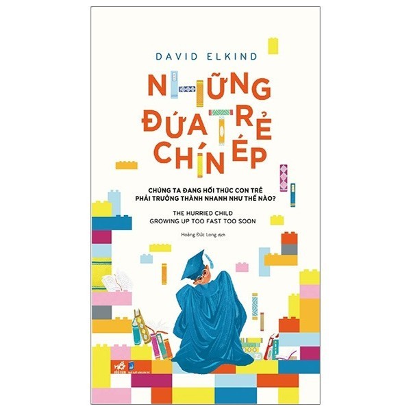 Những đứa trẻ chín ép - David Elkind 2020 New 100% HCM.PO