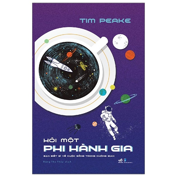 Hỏi một phi hành gia - Tim Peake 2020 New 100% HCM.PO