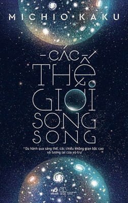 Các thế giới song song (TB-128.000) - Michio Kaku 2018 New 100% HCM.PO