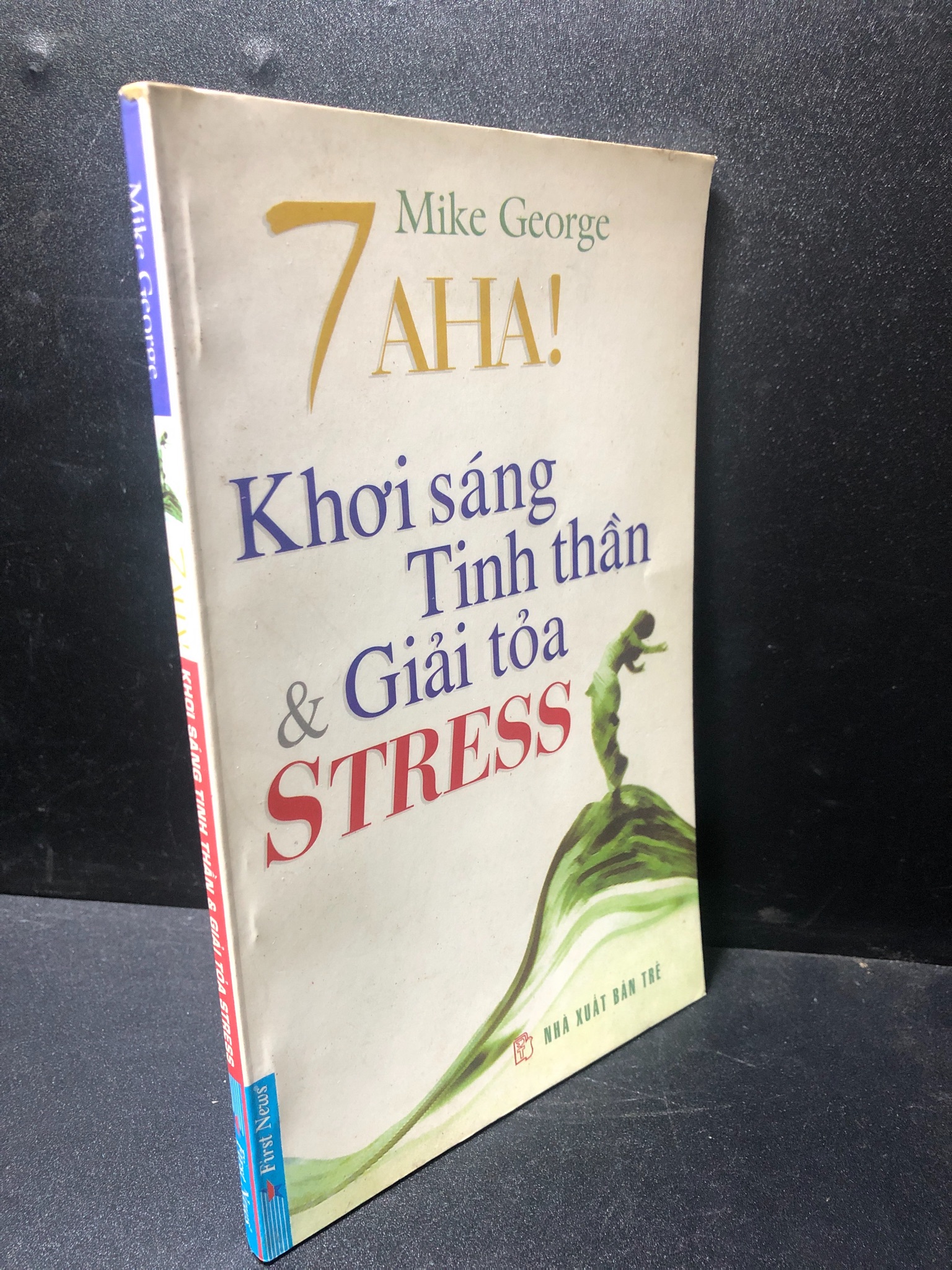 Khơi sáng tinh thần và giải tỏa stress năm 2008 mới 80% bẩn bìa HPB.HCM2311