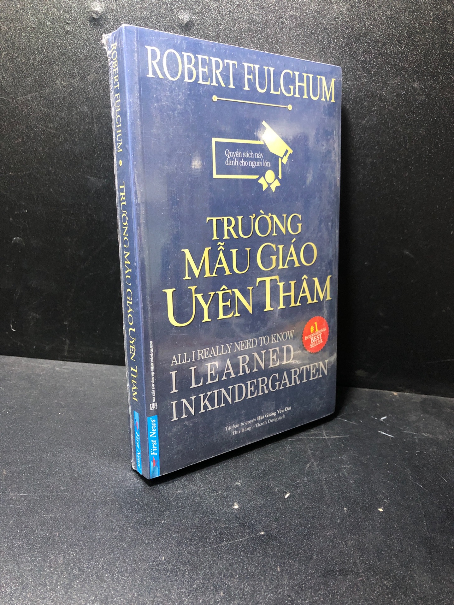 Trường mẫu giáo uyên thâm Robert Fulghum mới 95% nguyên seal HPB.HCM2511