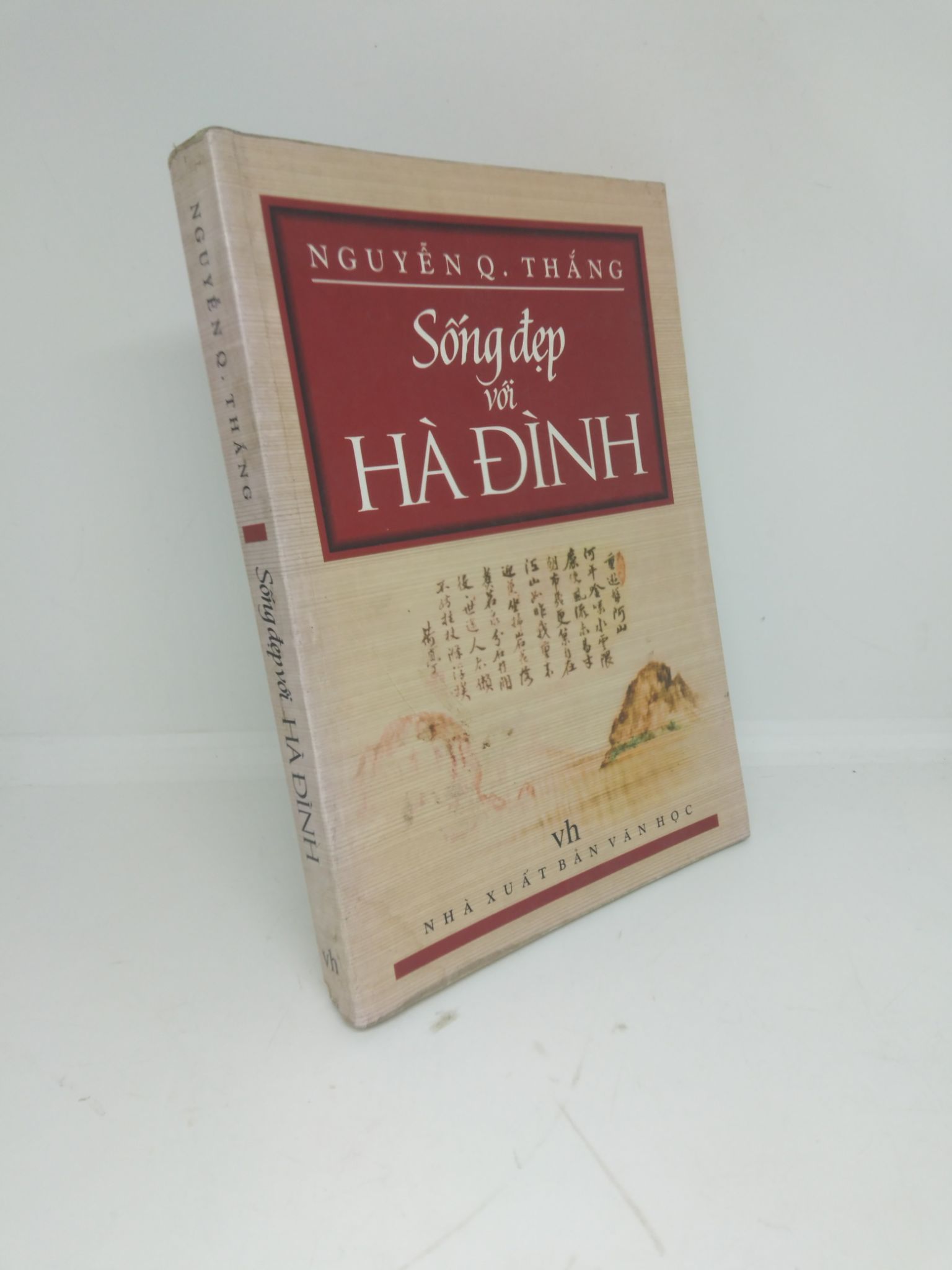 Sống đẹp với Hà Đình 2009 Nguyễn Q Thắng mới 80% bẩn và có dấu in HPB.HCM2711