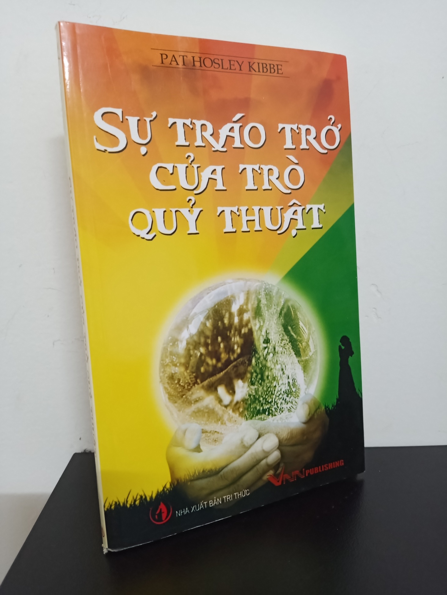 Sự Tráo Trở Của Trò Quỷ Thuật - Pat Hosley Kibbe New 90% HCM.ASB2911