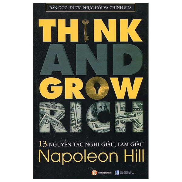 Think and grow rich - 13 nguyên tắc nghĩ giàu, làm giàu (TB) - Napoleon Hill 2020 New 100% HCM.PO