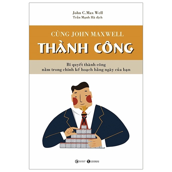 Cùng John Maxwell thành công - John C.Maxwell 2019 New 100% HCM.PO