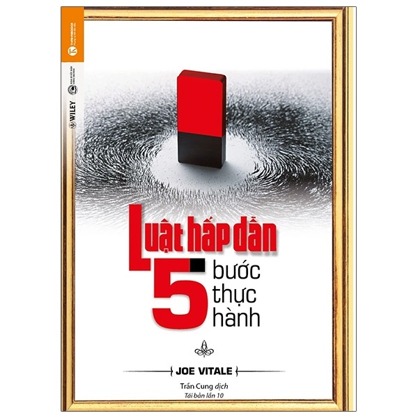 Luật hấp dẫn - 5 bước thực hành (TB) - Joe Vitale 2021 New 100% HCM.PO