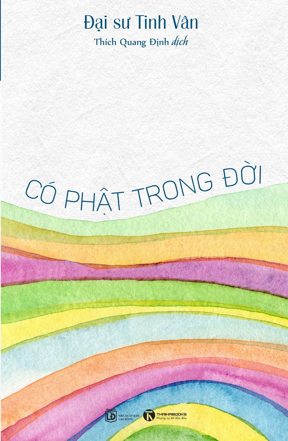 Có Phật trong đời - Đại sư Tinh Vân 2018 New 100% HCM.PO