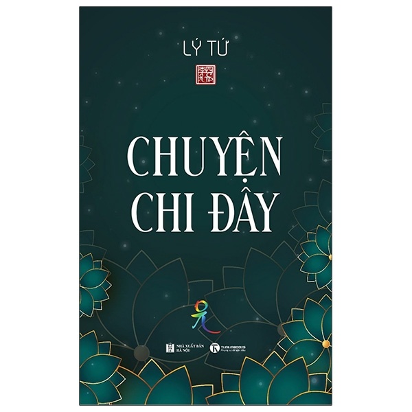 Chuyện chi đây - Lý Tứ 2021 New 100% HCM.PO