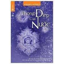 Thông điệp của nước - M2 - Masaru Emoto 2020 New 100% HCM.PO