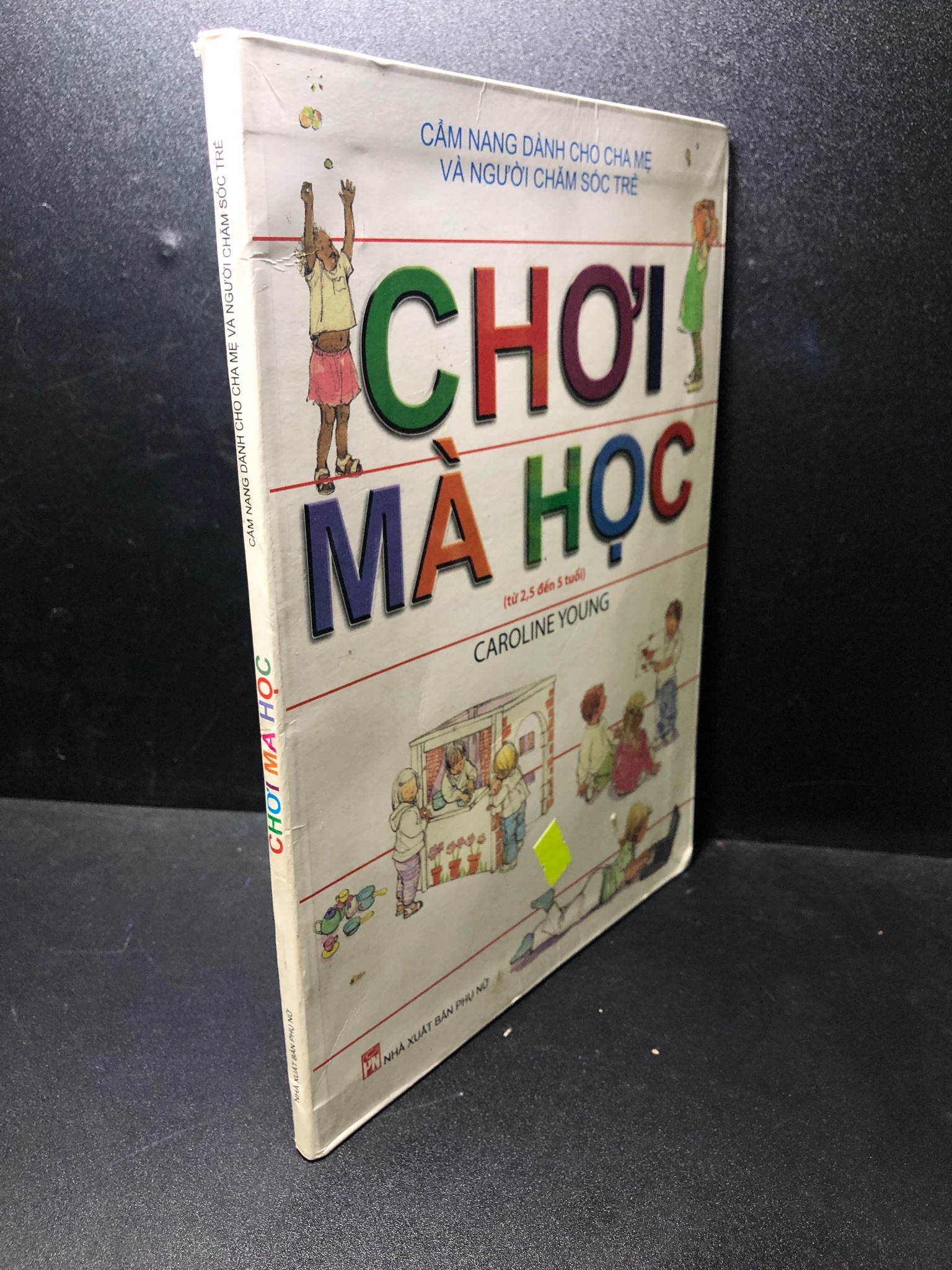 Chơi mà học năm 2008 mới 70%, ố tróc gáy sách HCM0212