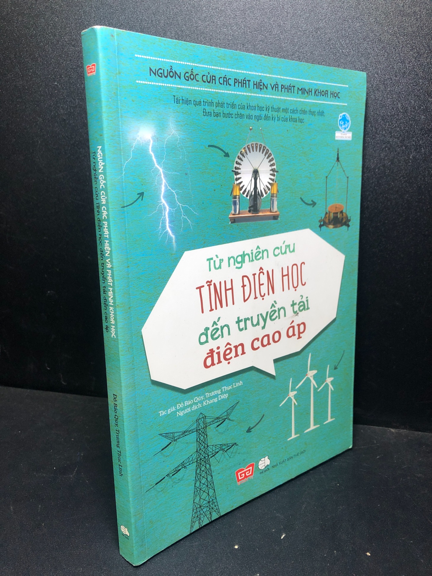 Nguồn gốc của các phát hiện và phát minh khoa học từ nghiên cứu tĩnh điện học đến truyền tải điện cao áp năm 2019 mới 80% bẩn ố nhẹ HPB.HCM2811