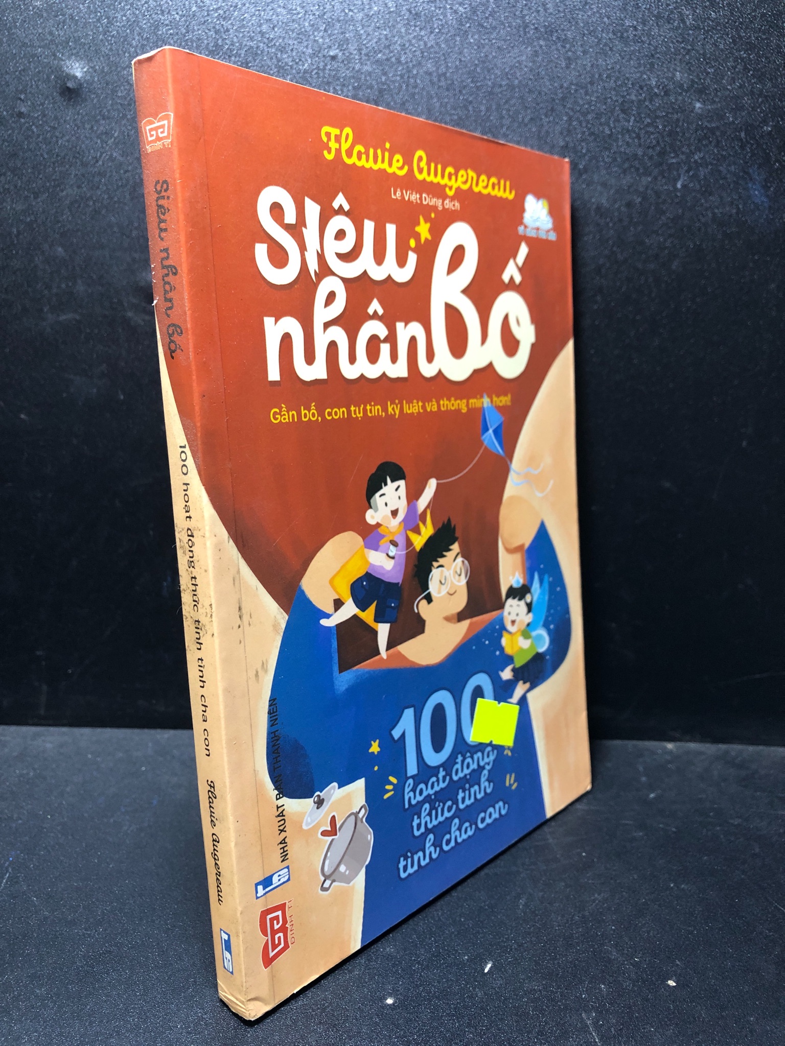 Siêu nhân bố 100 hoạt động thức tỉnh tình cha con năm 2018 mới 90% bẩn bìa nhẹ HPB.HCM0212