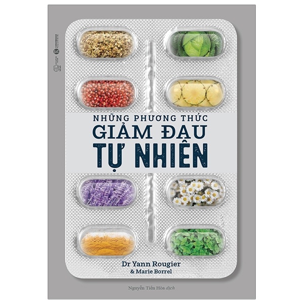 Những phương thức giảm đau tự nhiên - Dr Yann Rougier & Marie Borrel 2020 New 100% HCM.PO