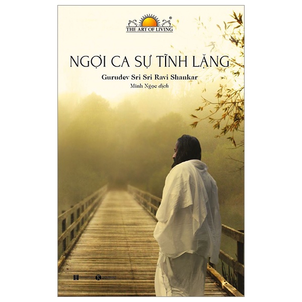 Ngợi ca sự tĩnh lặng - Gurudev Sri Sri Ravi Shankar 2022 New 100% HCM.PO