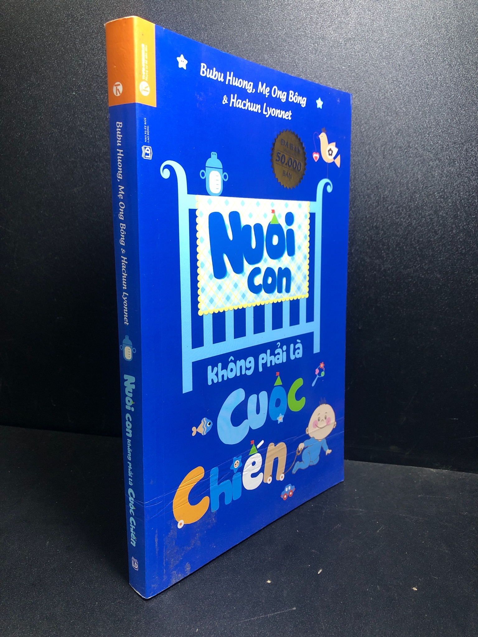 Nuôi con không phải là cuộc chiến 1, 2018, mới 85% (dấu mộc, ố nhẹ) HCM.SBM0612.01