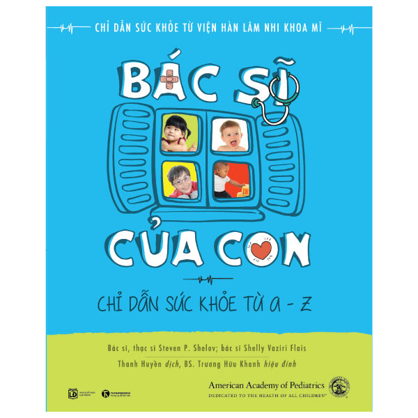 Bác sĩ của con (TB) - Steve P. Shelov, Shelly Vaziri Flais 2019 New 100% HCM.PO