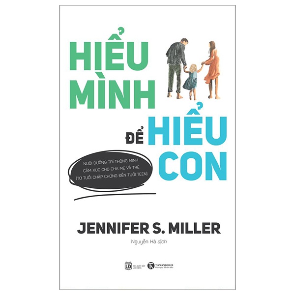 Hiểu mình để hiểu con - Jennifer S. Miller 2022 New 100% HCM.PO