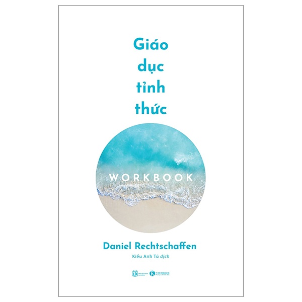 Giáo dục tỉnh thức - Workbook - Daniel Rechtschaffen 2023 New 100% HCM.PO