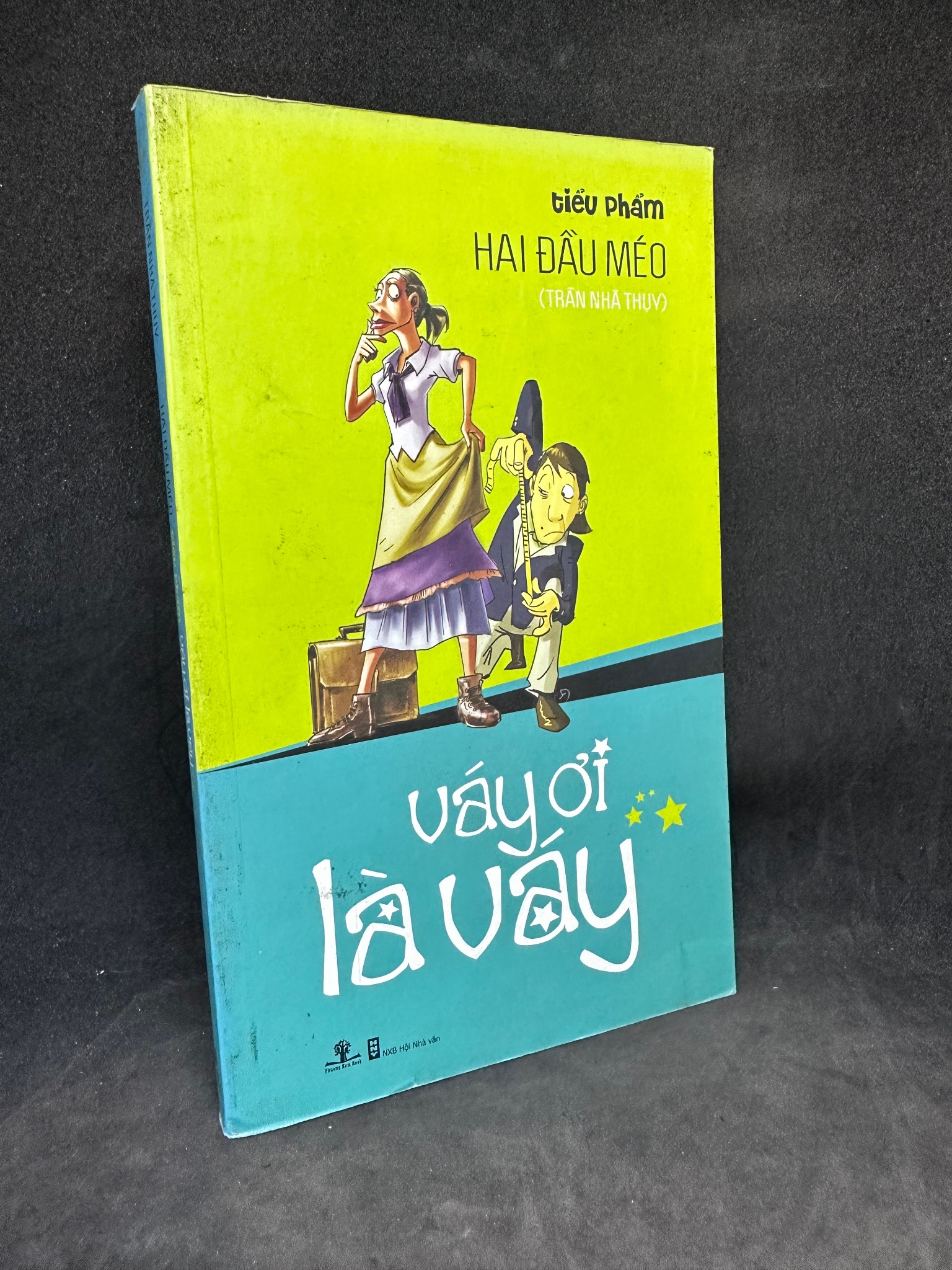 Váy ơi là váy - Tiểu phẩm Hai Đầu Méo, Trần Nhã Thụy, 2013, mới 80% (ố nhẹ) SBM0812