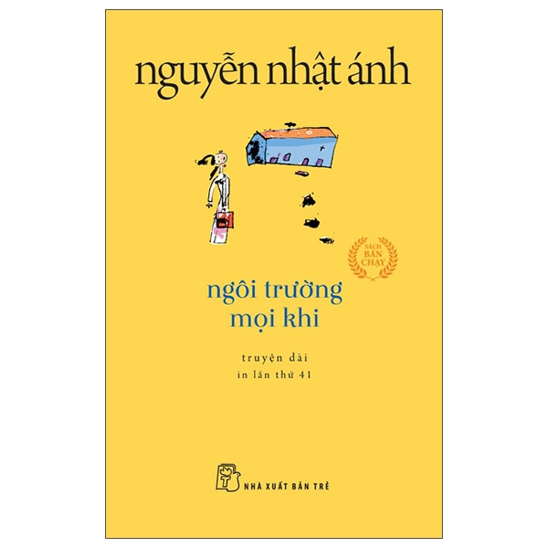 Ngôi trường mọi khi (khổ nhỏ) 2022 - Nguyễn Nhật Ánh New 100% HCM.PO