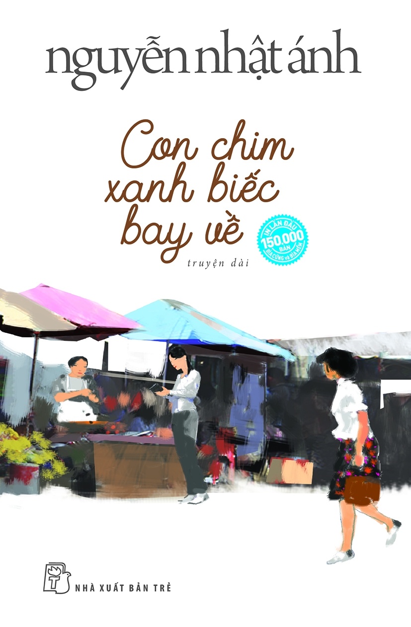 Con chim xanh biếc bay về 2020 - Nguyễn Nhật Ánh New 100% HCM.PO