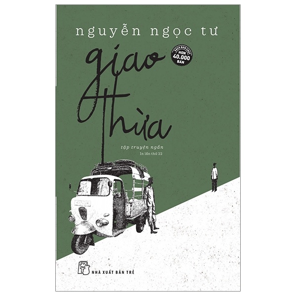 Giao thừa 2023 - Nguyễn Ngọc Tư New 100% HCM.PO