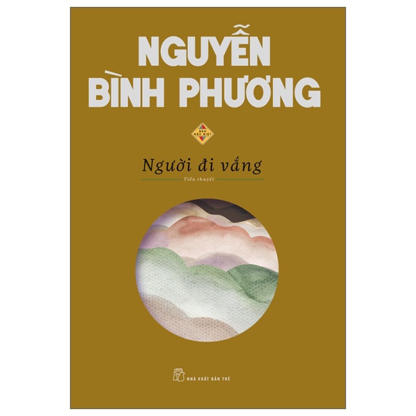 Người đi vắng (Bản đặc biệt) 2022 - NGUYỄN BÌNH PHƯƠNG New 100% HCM.PO