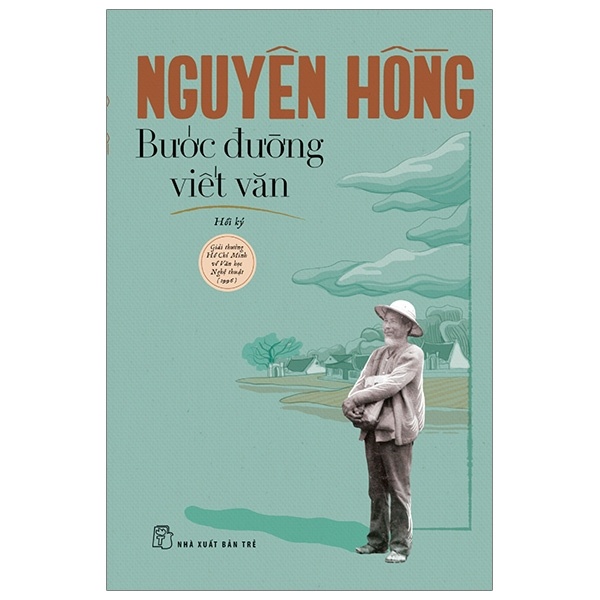 Bước đường viết văn (Hồi ký) 2019 - Nguyên Hồng New 100% HCM.PO