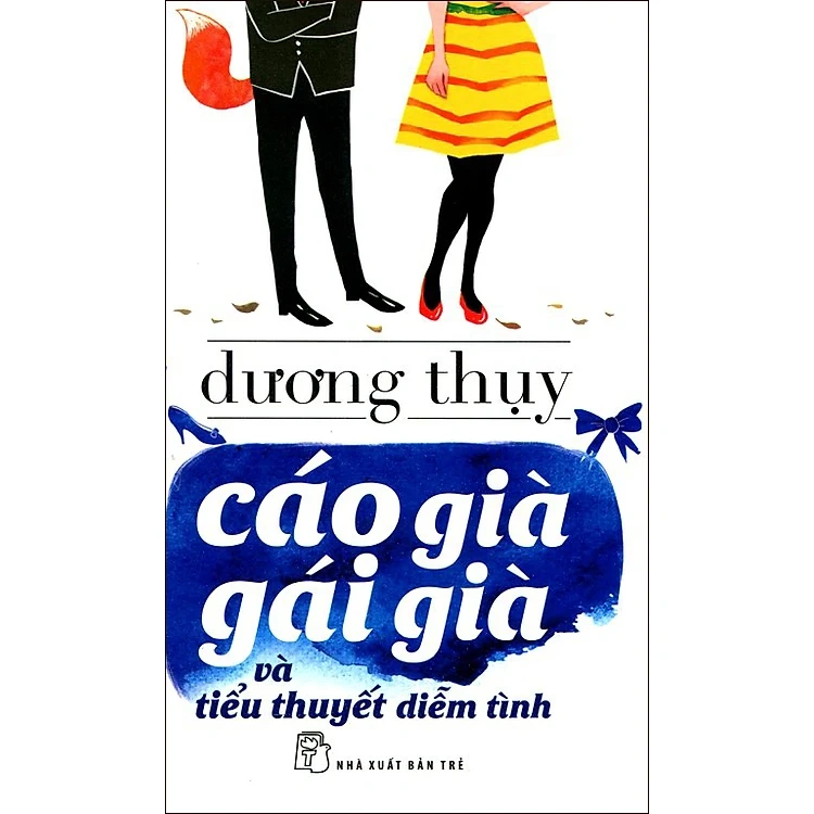 Cáo già gái già và tiểu thuyết diễm tình 2014 - Dương Thụy New 100% HCM.PO