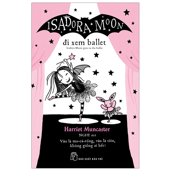 Isadora Moon. Đi xem Ballet - Harriet Muncaster 2019 New 100% HCM.PO