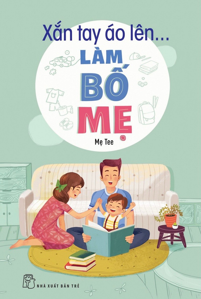 Xắn tay áo lên... làm bố mẹ - Mẹ Tee 2021 New 100% HCM.PO