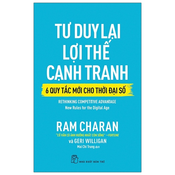 Tư duy lại lợi thế cạnh tranh - 6 quy tắc mới cho thời đại số - Ram Charan & Geri Willigan 2021 New 100% HCM.PO